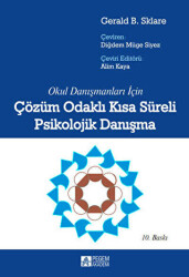 Okul Danışmanları İçin Çözüm Odaklı Kısa Süreli Psikolojik Danışma - 1