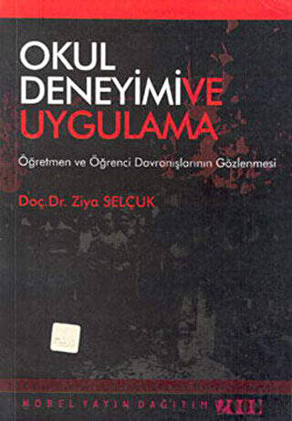 Okul Deneyimi ve Uygulama: Öğretmen ve Öğrenci Davranışlarının Gözlenmesi - 1