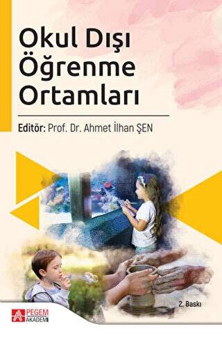 Okul Dışı Öğrenme Ortamları - 1