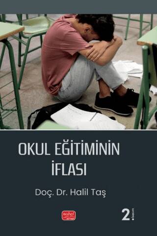 Okul Eğitiminin İflası - 1