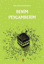 Okul Öncesi Adab Okulu Benim Peygamberim - 1