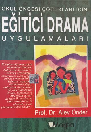 Okul Öncesi Çocukları için Eğitici Drama Uygulamaları - 1