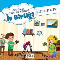 Okul Öncesi Değerler Eğitimi İş Birliği - 1