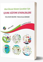 Okul Öncesi Dönem Çocukları İçin Çevre Eğitimi Etkinlikleri - 1