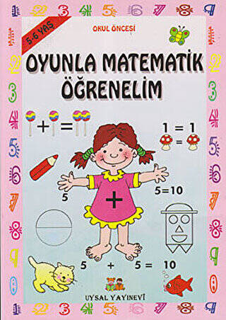 Okul Öncesi Oyunlarla Matematik Öğrenelim - 1