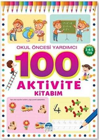 Okul Öncesi Yardımcı 3-4-5 Yaş - 100 Aktivite Kitabım - 1