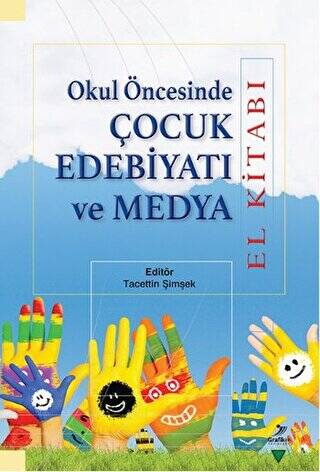 Okul Öncesinde Çocuk Edebiyatı ve Medya - 1