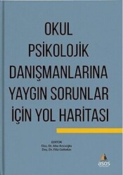 Okul Psikolojik Danışmanlarına Yaygın Sorunlar İçin Yol Haritası - 1