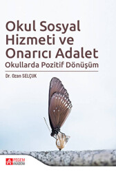 Okul Sosyal Hizmeti ve Onarıcı Adalet - 1