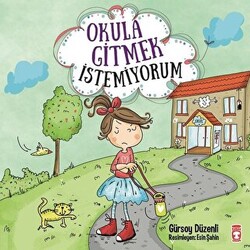 Okula Gitmek İstemiyorum - 1