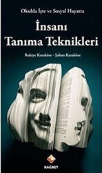 Okulda İşte ve Sosyal Hayatta İnsanı Tanıma Teknikleri - 1