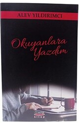 Okuyanlara Yazdım - 1