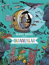 Okyanuslar: Hubert Reeves Anlatıyor - 1