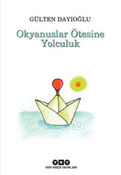 Okyanuslar Ötesine Yolculuk - 1