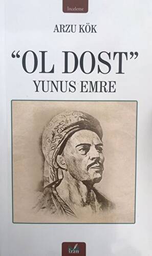 Ol Dost - Yunus Emre - 1