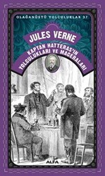 Olağanüstü Yolculuklar 37 Jules Verne - Kaptan Hatteras’ın Yolculukları Ve Maceraları - 1