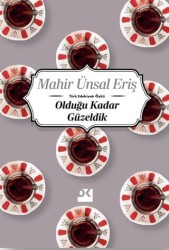 Olduğu Kadar Güzeldik - 1