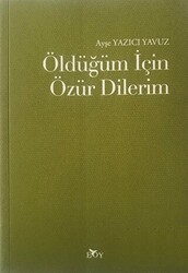 Öldüğüm İçin Özür Dilerim - 1