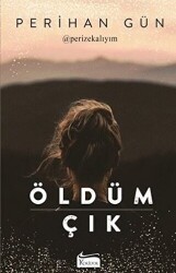 Öldüm Çık - 1