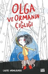 Olga ve Ormanın Çığlığı - 1