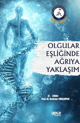 Olgular Eşliğinde Ağrıya Yaklaşım - 1