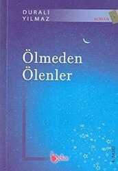 Ölmeden Ölenler - 1