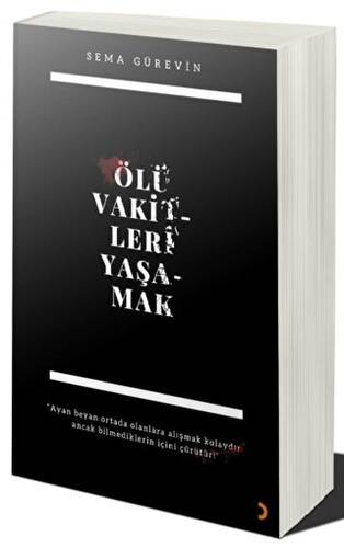 Ölü Vakitleri Yaşamak - 1