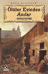 Ölüler Evinden Anılar - 1