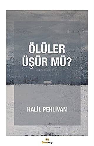 Ölüler Üşür mü? - 1