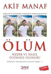 Ölüm Nedir ve Nasıl Ölümsüz Olunur? - Spiritüel Söyleşiler ve Felsefe Serisi 3 - 1