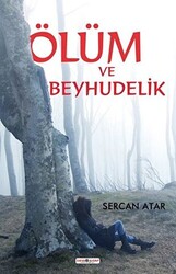 Ölüm ve Beyhudelik - 1