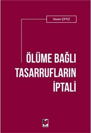 Ölüme Bağlı Tasarrufların İptali - 1