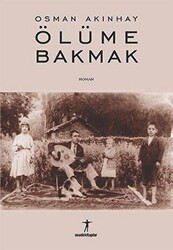 Ölüme Bakmak - 1