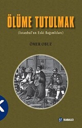 Ölüme Tutulmak - 1