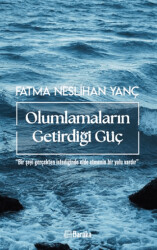 Olumlamaların Getirdiği Güç - 1