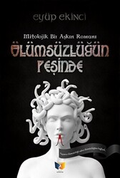 Ölümsüzlüğün Peşinde - 1