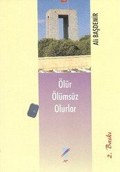 Ölür Ölümsüz Olurlar - 1