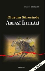 Oluşum Sürecinde Abbasi İhtilali - 1