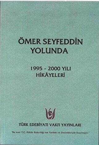 Ömer Seyfeddin Yolunda - 1