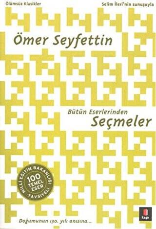 Ömer Seyfettin Bütün Eserlerinden Seçmeler - 1