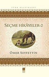 Ömer Seyfettin Seçme Hikayeler 2 - 1