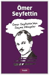 Ömer Seyfettin’den Seçme Hikayeler - 1