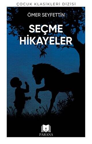 Ömer Seyfettin`den Seçme Hikayeler - 1