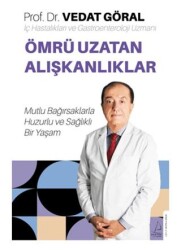 Ömrü Uzatan Alışkanlıklar - 1