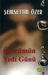 Ömrümün Yedi Günü - 1