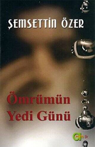 Ömrümün Yedi Günü - 1