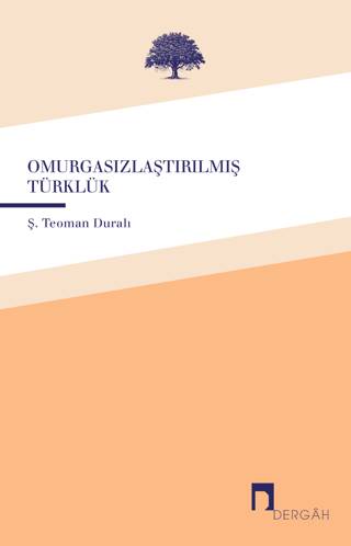 Omurgasızlaştırılmış Türklük - 1