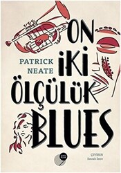 On İki Ölçülük Blues - 1