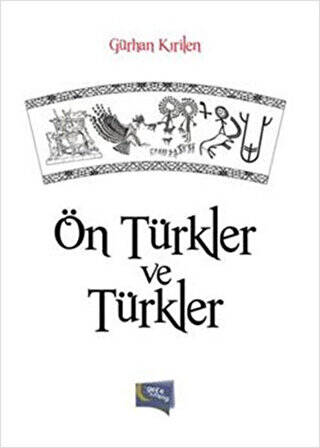 Ön Türkler ve Türkler - 1