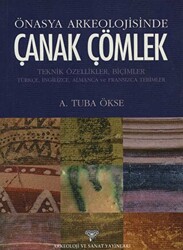 Önasya Arkeolojisinde Çanak Çömlek - 1